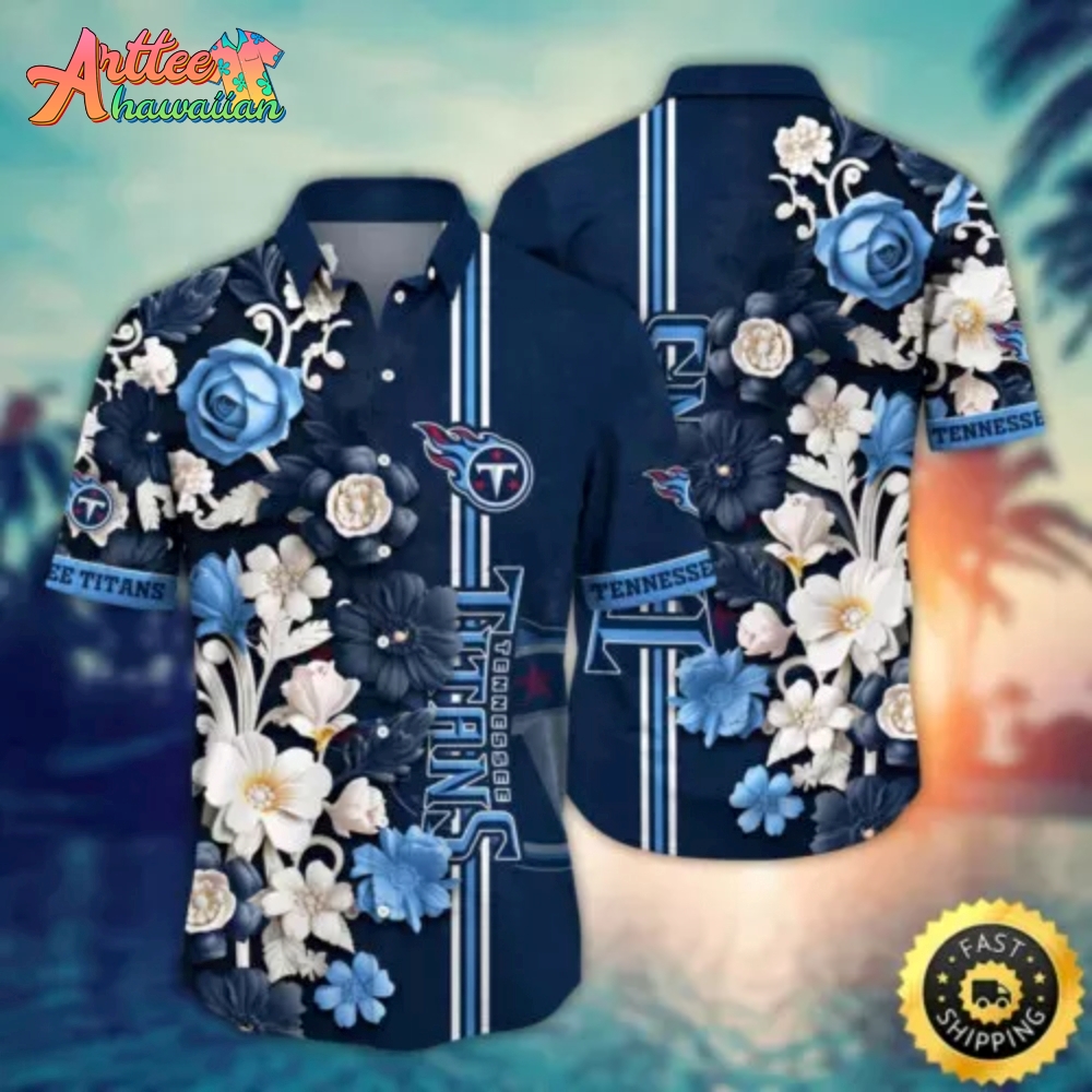 Logo Team NFL Tennessee Titans Flower Floral Hawaiian Shirt Style Summer Sport Hawaiian Shirt