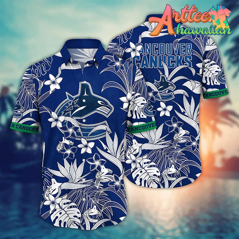 Nhl Vancouver Canucks Hawaiian Shirt Tropical Flower Gift For Fans Football Lover